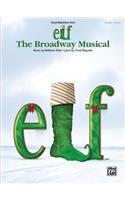 Elf -- The Broadway Musical -- Vocal Selections