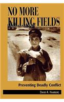 No More Killing Fields