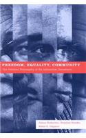 Freedom, Equality, Community