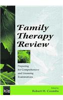 Family Therapy Review: Preparing for Comprehensive and Licensing Examinations