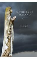 Mothers of Ireland: Poems