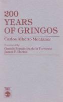 200 Years of Gringos by Carlos Alberto Montaner