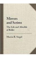 Mirrors and Scrims