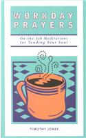 Workday Prayers