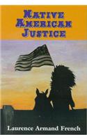 Native American Justice