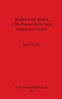 Studies in the Auxilia of the Roman Army from Augustus to Trajan