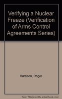 Verifying a Nuclear Freeze
