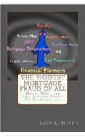 Biggest Mortgage Fraud of All
