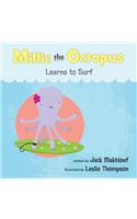 Mille the Octopus Learn to Surf