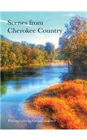 Scenes from Cherokee Country