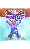 Portland and the Snowflake