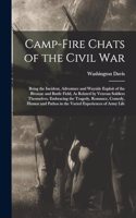 Camp-Fire Chats of the Civil War