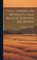 Valle Tiberina, da Montauto alle Balze le Sorgenti del Revere