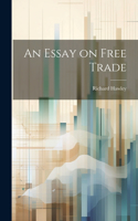 Essay on Free Trade
