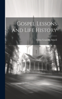 Gospel Lessons and Life History