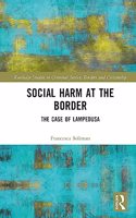 Social Harm at the Border