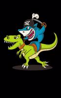 Shark Riding Dinosaur: 120 Pages I 6x9 I Dot Grid I Funny Sea Robber, Shark & Dinosaur Gifts