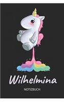 Wilhelmina - Notizbuch: Individuelles personalisiertes Mädchen & Frauen Namen blanko Regenbogen pupsendes Einhorn Notizbuch. Liniert leere Seiten. Ideal als Uni & coole Sch