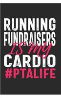 Running Fundraisers Is My Cardio #PTALIFE