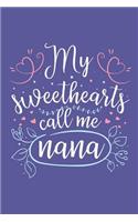 My Sweethearts Call Me Nana