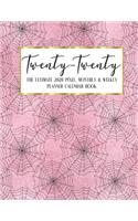 Twenty - Twenty The Ultimate 2020 Pixel Monthly & Weekly Planner Calendar Book