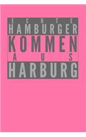 Echte Hamburger kommen aus Harburg