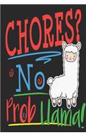 CHORES? No Prob Llama!