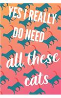 Yes I really do need all these cats