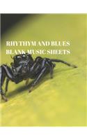 Rhythym and Blues Blank Music Sheets