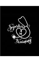 Superhero in Training: 2020 Nurses Monthly Yearly Planner, 12 Month Notebook Journal - Dated Agenda - Appointment Calendar - Organizer Book Black