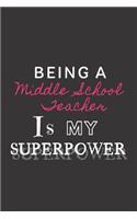 Being a Middle School Teacher is my Superpower