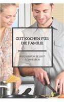 Gut Kochen Für Die Familie