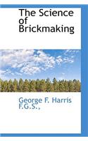 The Science of Brickmaking