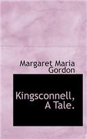 Kingsconnell, a Tale.