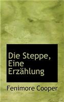 Die Steppe, Eine Erz Hlung