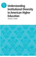 Understanding Institutional Diversity in American Higher Education