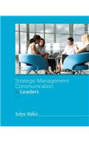 Strategic Management Communication for Leaders