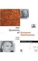 The Question of German Unification
