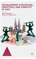 Development Strategies, Identities, and Conflict in Asia