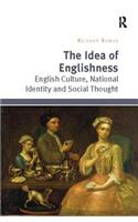 The Idea of Englishness: English Culture, National Identity and Social Thought