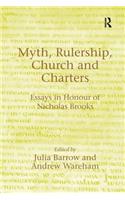 Myth, Rulership, Church and Charters