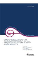 Differential Equations with Applications in Biology, Physics, and Engineering