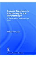Somatic Experience in Psychoanalysis and Psychotherapy