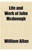 Life and Work of John McDonogh