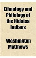 Ethnology and Philology of the Hidatsa Indians