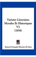 Varietes Litteraires Morales Et Historiques V2 (1858)