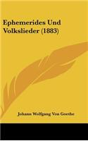 Ephemerides Und Volkslieder (1883)