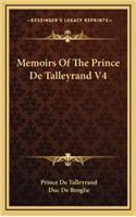 Memoirs Of The Prince De Talleyrand V4: (English)