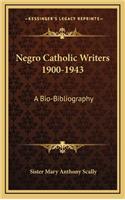 Negro Catholic Writers 1900-1943: A Bio-Bibliography(English)