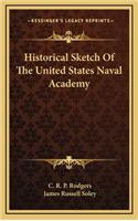 Historical Sketch Of The United States Naval Academy